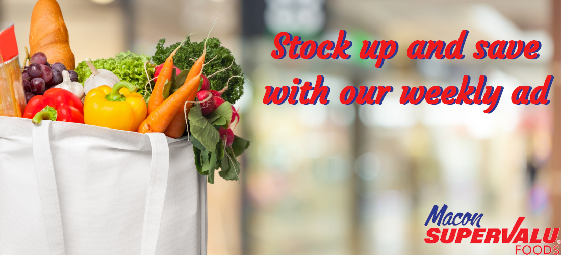Stock up and save with our weekly ad!
